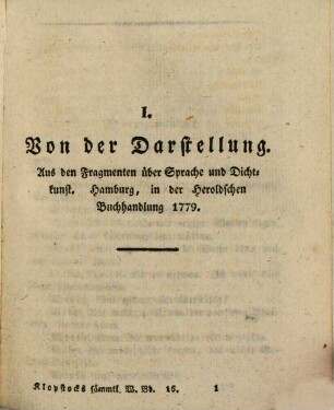 Klopstocks sämmtliche sprachwissenschaftliche und ästhetische Schriften : nebst den übrigen bis jetzt noch ungesammelten Abhandlungen, Gedichten, Briefen etc., Band 4. 2. Ästhetische Schriften