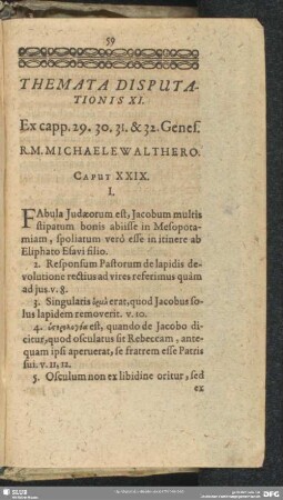 Themata Disputationis XI. Ex capp.29.30.31.& 32.Genes.