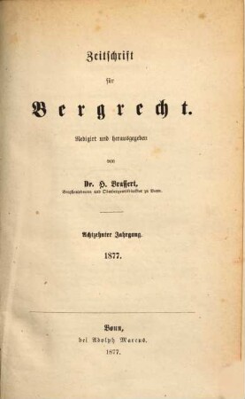 Zeitschrift für Bergrecht : ZfB. 18, 18. 1877