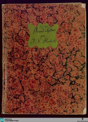 Grand Septuor pour le Piano, Flûte, Hautbois, Cor, Alto, Violoncello et Contrebasse : Oeuvre 74