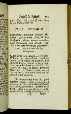 Caput septimum. Complectitur Sanctissimæ Trinitatis Mysterium, quod ex Patre, Filio, & Sancto Spiritu,[...]