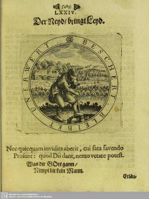 LXXIV. Der Neyd, bringt Leyd