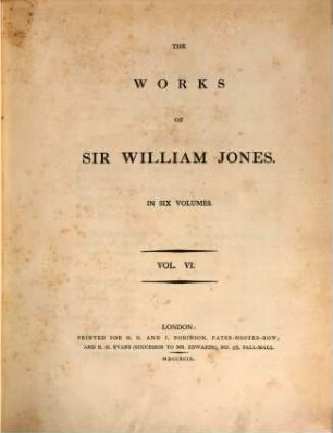 The works of Sir William Jones : in six volumes, 6
