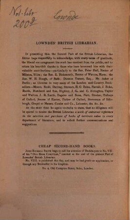 Lowndes' British Librarian or bookcollector's guide : to the formation of a library in all branches of literature, science and art ; arranged in classes, with prices, critical notes, references and an index of authors and subjects, 2