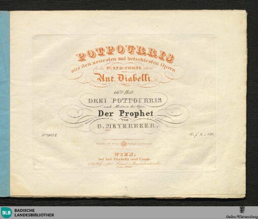 66: 66tes Heft. Drei Potpourris nach Motiven der Oper : Der Prophet von G. Meyerbeer