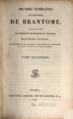 Oeuvres Complètes Du Seigneur De Brantome : accompagnées de remarques historiques et critiques, 4