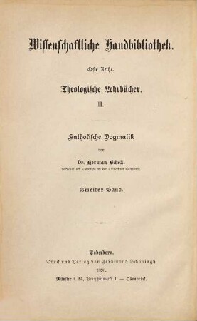 Katholische Dogmatik : in sechs Büchern, 2