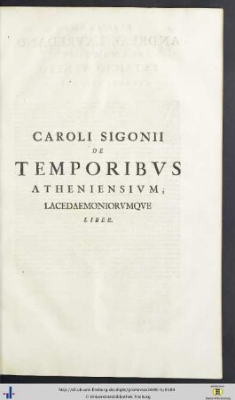 Carolus Sigonius: De Temporibus Atheniensium Lacedaemoniorumque Liber.