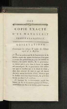 Copie exacte d'un manuscrit trouvé a la Bastille.