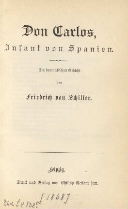 Don Carlos, Infant von Spanien : ein dramatisches Gedicht