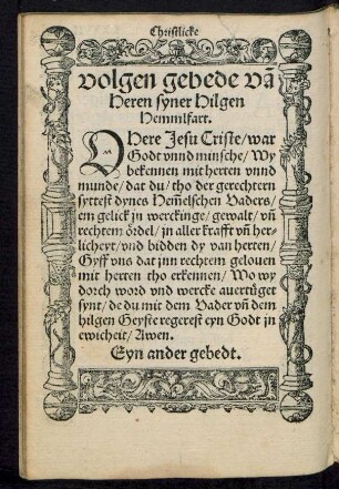 volgen gebede van Heren syner Hilgen Hemmelfart.