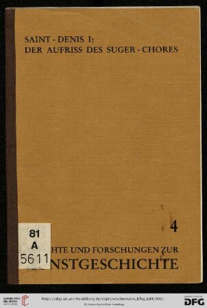 Band 1: Saint-Denis: Der Aufriß des Suger-Chores