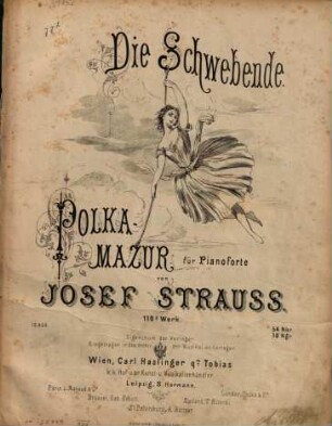 Die Schwebende : Polka-Mazur für Pianoforte ; 110. Werk
