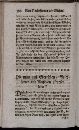 Ob man auf Ebereschen, Arlesbeeren und Weißdorn pfropfen kann. - Von holländischen Zwiebel- Gewächsen.