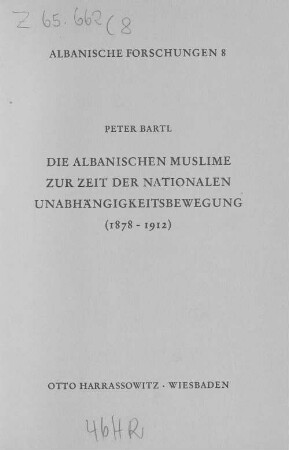 Die albanischen Muslime zur Zeit der nationalen Unabhängigkeitsbewegung (1878-1912)
