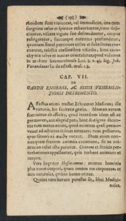 Cap. VII. De Gaudii Enormis, Ac Risus Vehementioris Detrimento.