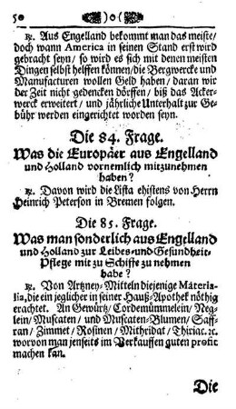 Die 85. Frage. Was man sonderlich aus Engelland und Holland zur Leibes- und Gesundheits-Pflege mit zu Schiffe zu nehmen habe ?