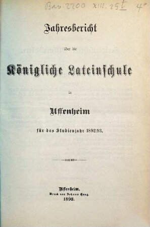 Jahresbericht über die Königliche Lateinschule in Uffenheim für das Schuljahr .... 1892/93