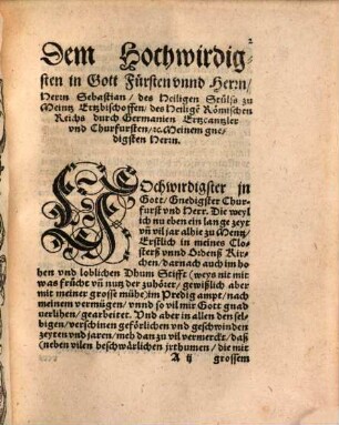 Die Erste Epistell Joannis des heiligen Apostels vnd Euangelisten : kurtz vnd Christlich ausgelegt, vnnd gepredigt zu Meintz im hohen Dhum Stifft, Anno 1545.