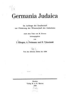 Von den ältesten Zeiten bis 1238 / nach dem Tode von M. Brann hrsg. von I. Elbogen, A. Freimann ...