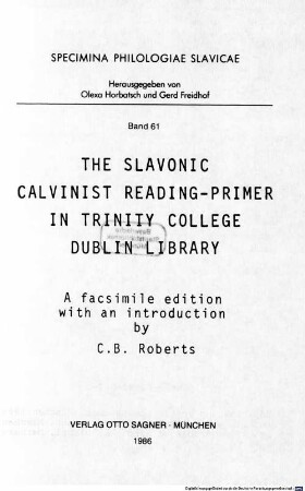 The Slavonic Calvinist reading-primer in Trinity College Dublin Library. [1] (1986)