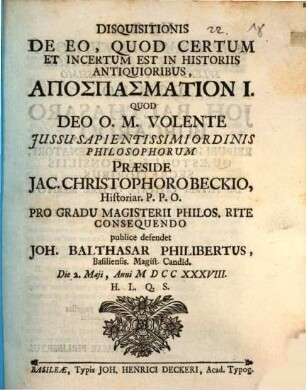 Disquisitionis de eo, quod certum et incertum est in historiis antiquioribus, apospasmation I.