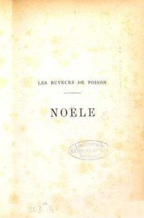 Les buveurs de poison : Par Louis Ulbach, 1