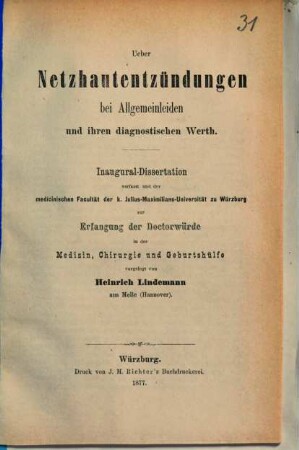 Ueber Netzhautentzündungen bei Allgemeinleiden und ihren diagnostischen Werth : Inaug.-Diss.