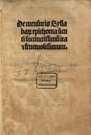 De mensuris Syllabar[um] epithoma sicuti succinctissimu[m] ita [et] fructuosissimum