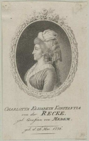 Bildnis der Charlotta Elisabeth Konstantia von der Recke