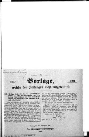 Anlage: (510), Vorlage, welche den Zeitungen nicht mitgeteilt ist, 21. November 1924