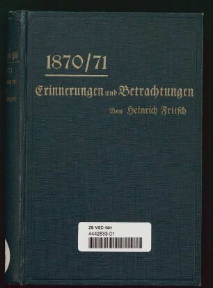 1870/71 : Erinnerungen und Betrachtungen