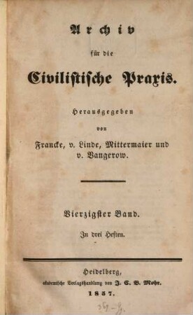 Archiv für die civilistische Praxis. 40, 40. 1857