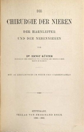 Die Chirurgie der Nieren, der Harnleiter und der Nebennieren