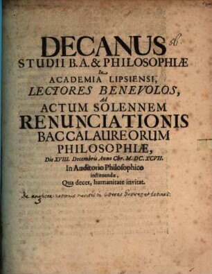 Decanus Studii Bonarum Artium et Philosophiae in Academia Lipsiensi ad actum sol. renunciationis Baccalaureorum philos. d. 18. Dec. ... instituendae ... invitat : [Disseritur de Anglicae nationis meritis in literas Graecas et Latinas]