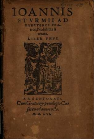 Ioannis Stvrmii Ad VVerteros Fratres, Nobilitas literata : Liber Vnvs