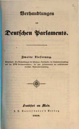 Verhandlungen des Deutschen Parlaments : officielle Ausgabe ; mit einer geschichtlichen Einleitung über die Entstehung der Vertretung des ganzen deutschen Volkes, 2