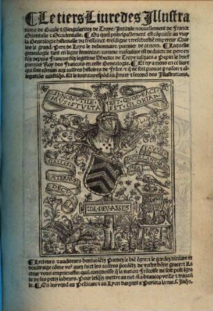 Les Illustratio[n]s de Gaule et Singularitez de Troye : Fratris Petri Lauinii Lingosi. Philosophi: Poete: ac Theologi Ordinis Predicatorum ad lectorem Distichon Ingeniosa legas Marii monumenta Joannis: Hallorum regum que sit origo docent. Avec les deux epistres de lamant Verd. 3