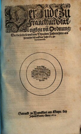 Der Juden zu Franckfurt Stättigkeit und Ordnung ...