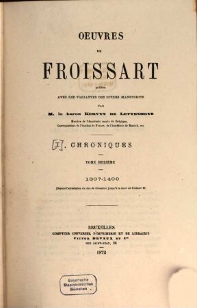 Oeuvres de Froissart, [1,]16. Chroniques : 1397 - 1400