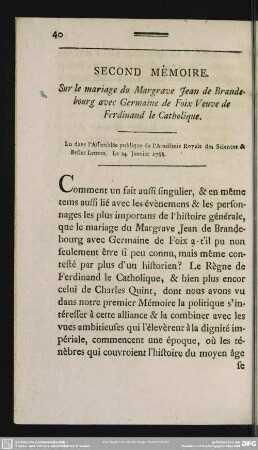 Second Mémoire. Sur le mariage du Margrave Jean de Brandebourg avec Germaine de Foix Veuve de Ferdinand le Catholique