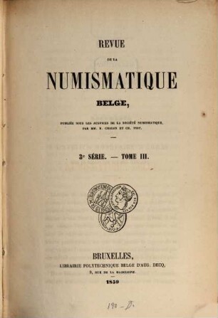 Revue de la numismatique belge. 3, 3. 1859