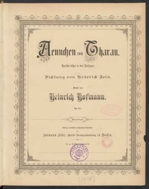 Aennchen von Tharau : lyrischer Oper in drei Aufzügen : Op. 44