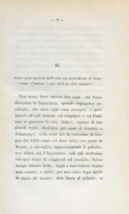III. Corre gravi pericoli della vita nel disfacimento di Anzuciama ...