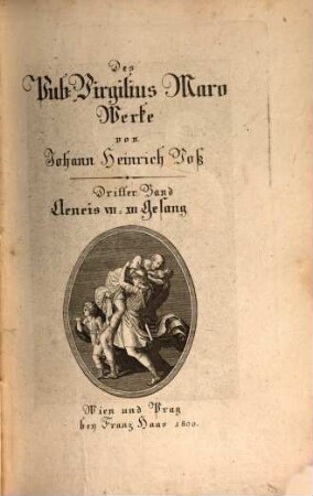 Des Publius Virgilius Maro Werke, Dritter Band. Aeneis VII-XII Gesang