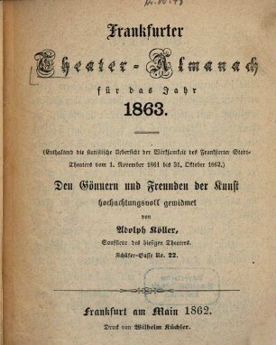Frankfurter Theateralmanach der Vereinigten Stadttheater. 1863 (1862)