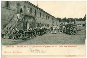 Dresden. Kaserne des Feldartillerie-Regiments