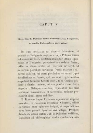 Caput V. Revertitur in Patriam factus Societatis Jesu Religiosus, et studia Philosophica prosequitur
