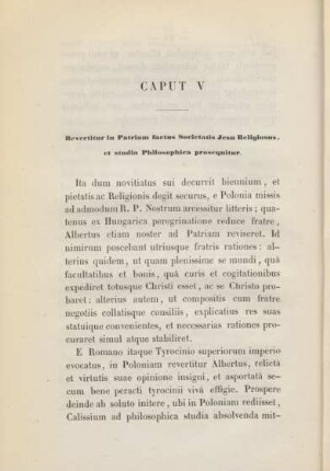 Caput V. Revertitur in Patriam factus Societatis Jesu Religiosus, et studia Philosophica prosequitur