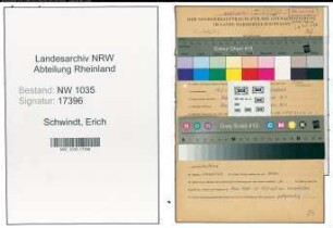Entnazifizierung Erich Schwindt , geb. 17.02.1915 (Steiger)